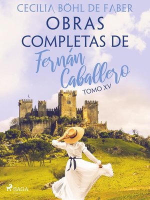 Obras completas de Fernán Caballero. Tomo XV - ebook